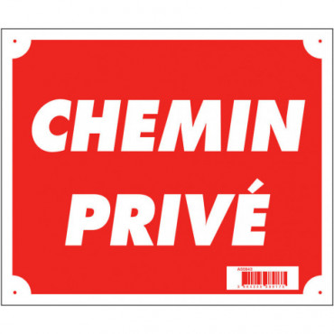 Panneau ''Chemin privé'' 30...