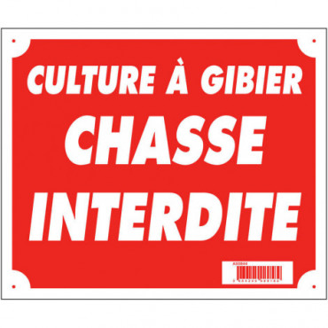 Panneau ''Culture à gibier...